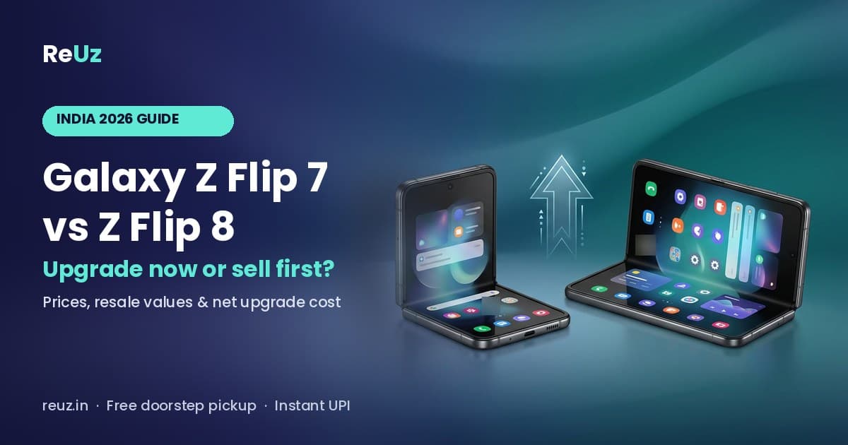 Galaxy Z Flip 7 vs Z Flip 8: Upgrade or Sell in India 2026?